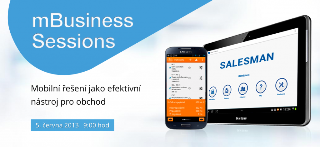 mBusiness Sessions - Mobilní řešení jako efektivní nástroj pro obchod (pořádají eMan a Samsung)